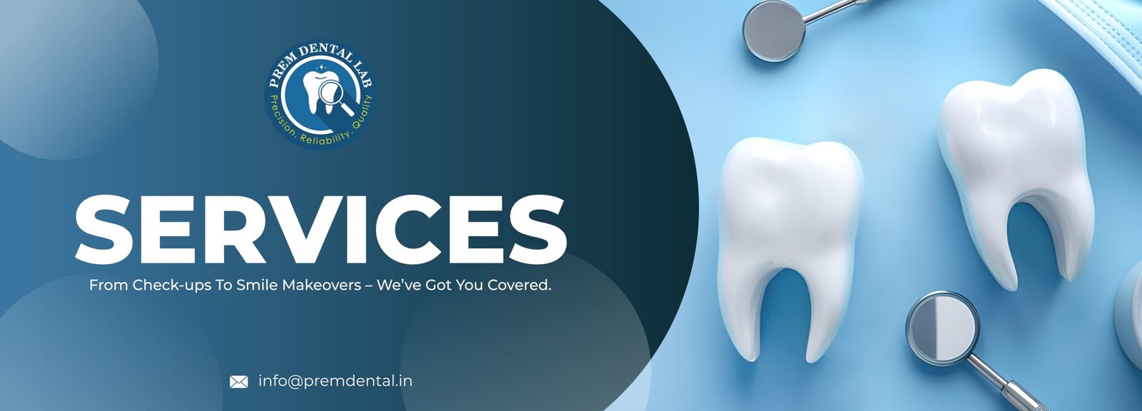 Prem Dental Lab Services Banner